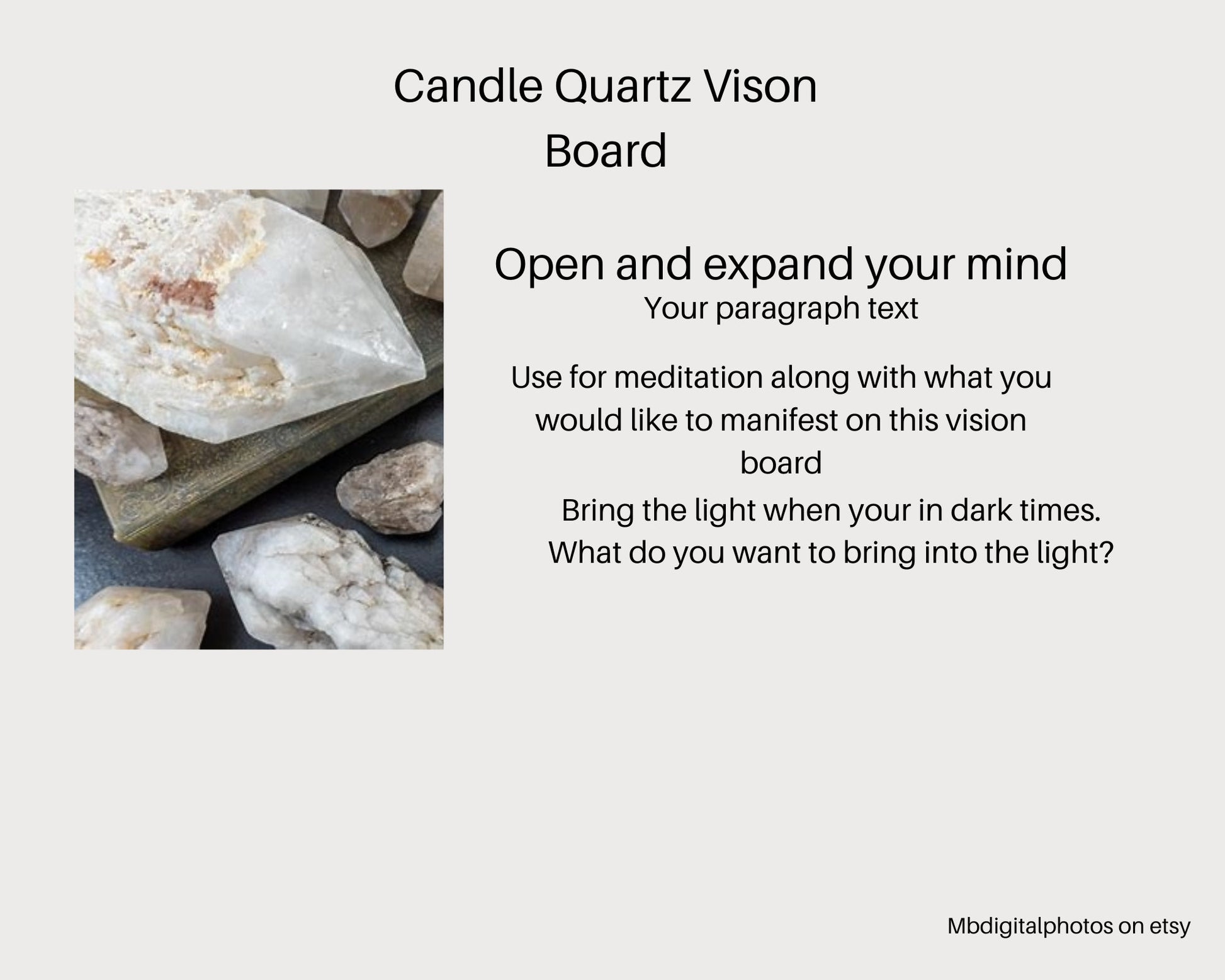 Use this vision board to expand the mind and to bring in the light. Convert those negative thoughts into positive thoughts by focusing on the positive intentions.