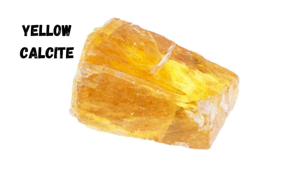 Yellow calcite mental clarity.
